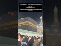 Dualarda Bulunmak ♥️♥️♥️ #shorts #kabe #mekke #medine #hac #umre #ilahi #ravza #makkah #madina