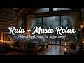 Relaxing Music + Rain Sound for Sleep & Stress Relief 🌿 Healing Sounds for Nervous System Balance