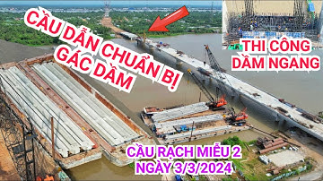Toàn cảnh cầu Rạch Miễu 2 từ bờ Bến Tre đến Cồn Thới Sơn - Tiền Giang, tập trung làm thép dầm ngang