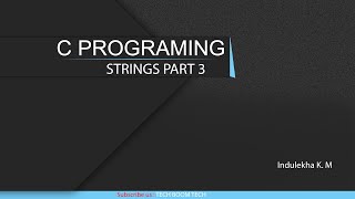 C PROGRAMING STRINGS -PART 3