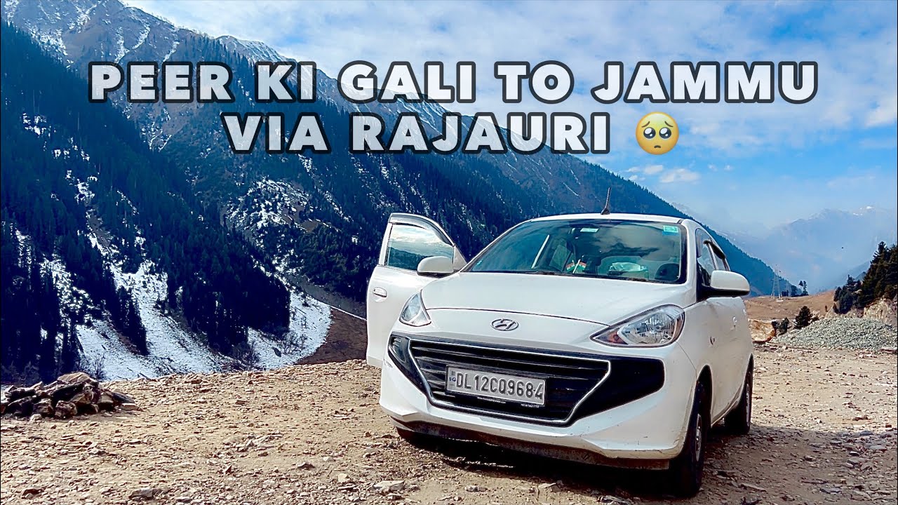 जम्मू पहुंचना मुश्किल हो गया 😰 | Peer Ki Gali To Jammu Via Rajauri | Explore With Sanju |