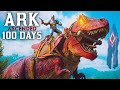 I spent 100 days in ark survival ascended the island