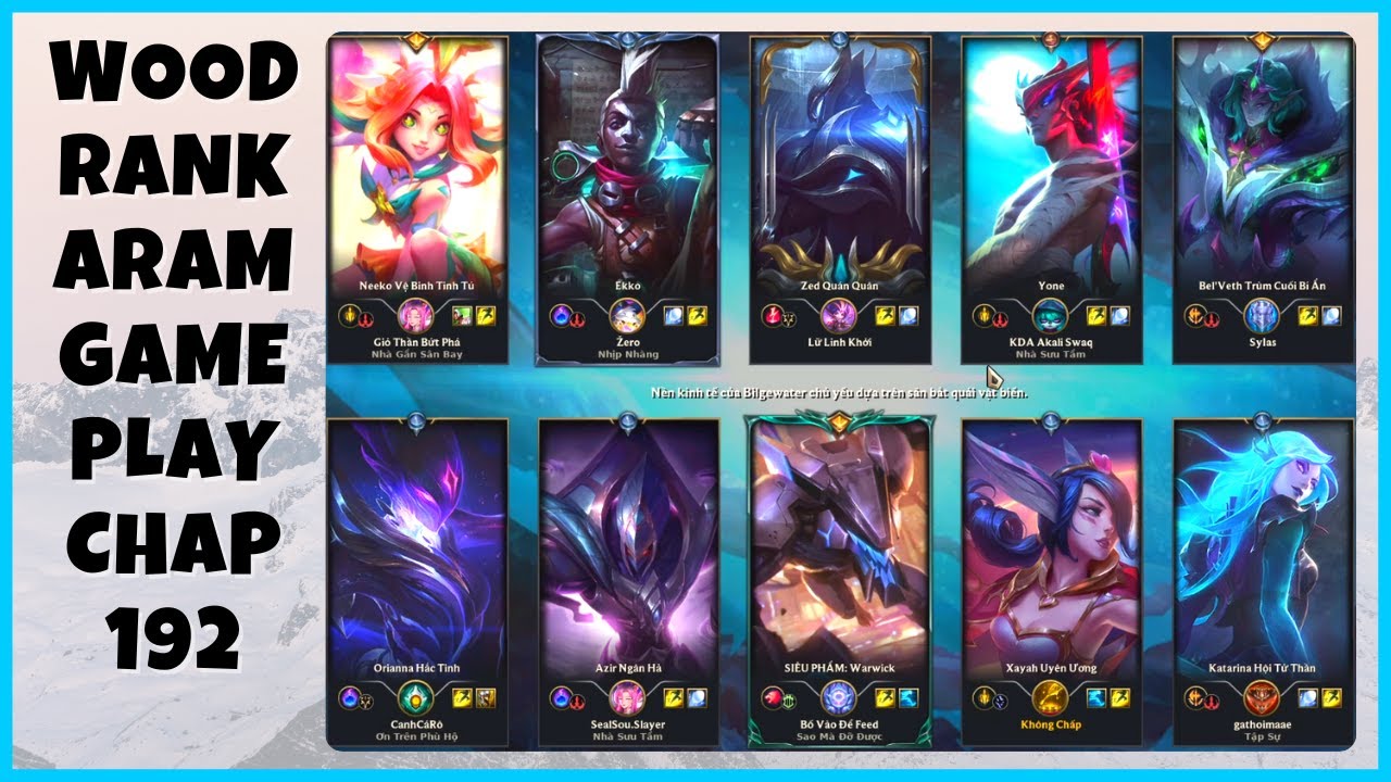 ARAM - Wood Rank - LOL - Chap 192