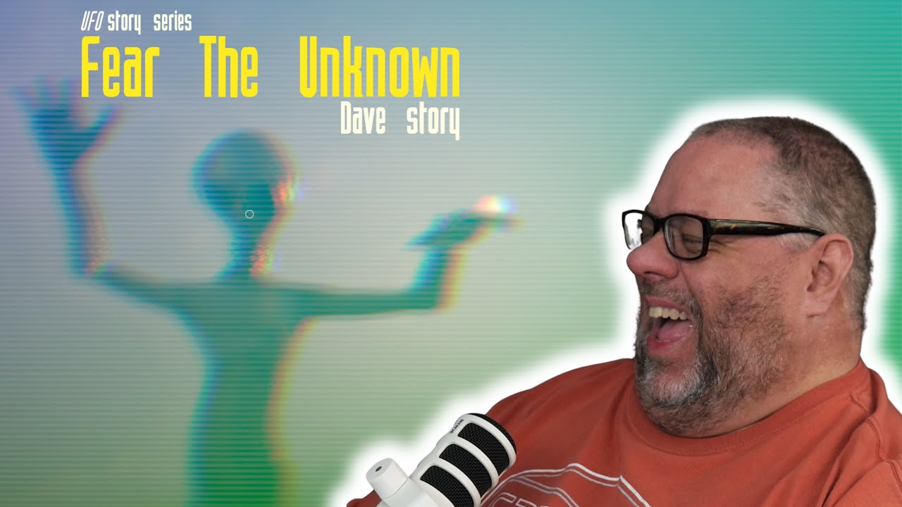 Unknown Dave Randy Fear the Unknown: Dave's Story Will Leave You Shaking! - YouTube