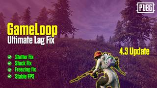 PUBG Mobile 4.3 LAG FIX 🛠️ GameLoop 120 FPS Best Settings (8th Anniversary Update)
