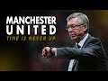 Manchester United - Time is Never Up