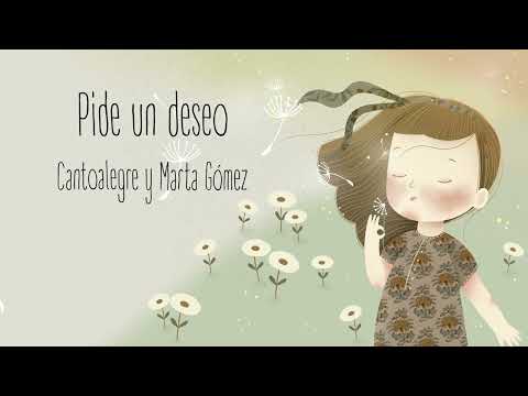 Marta Gómez y Cantoalegre - Pide un deseo (Visualizador Oficial)