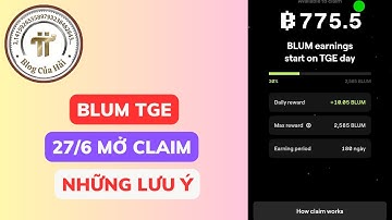 27/6 Mở Claim Blum - Những Lưu Ý l Blog Của Hải