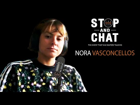 Nora Vasconcellos - Stop And Chat | The Nine Club With Chris Roberts