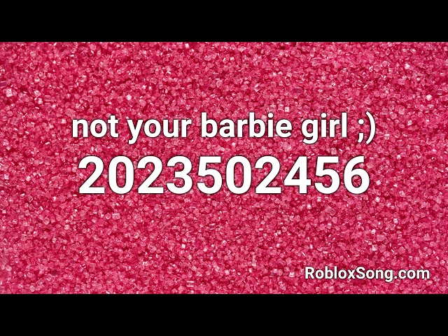 Barbie Girl Roblox ID - Roblox Music Codes