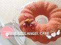 Pink Rose Angel Cake -  Pastel Angel de Rosa