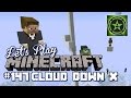 Lets play minecraft ep 147  cloud down x