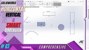 Horizontal, Vertical & Smart Dimension | Comprehensive | Solidworks Tutorial Stage #3 Eng - AER Int.