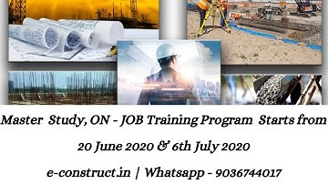 Master Study, ON - JOB Training Starts From 20 June 2020 and 6th July 2020