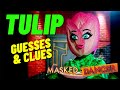 Masked Dancer Tulip Clues and Judges Guesses