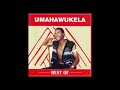 UMAHAWUKELA | WAZALELA EHOSTELA