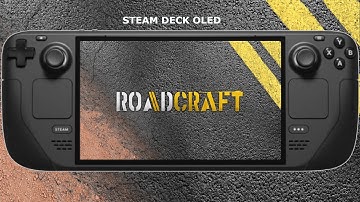 Steam Deck OLED / RoadCraft Performance / SteamOS 3.7.17