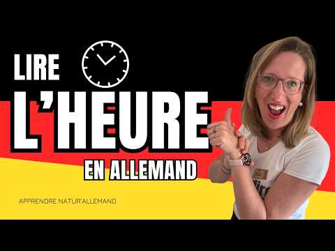 🇩🇪 Comment LIRE L'HEURE en allemand