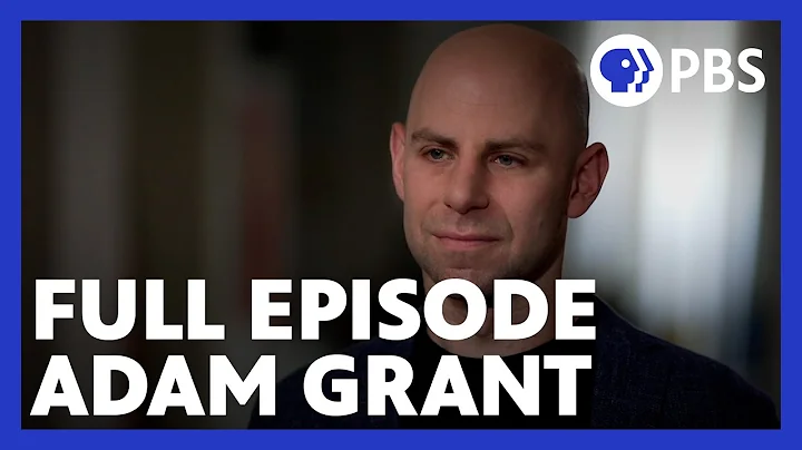 Adam Grant | Full Episode 7.22.22 | Firing Line wi...