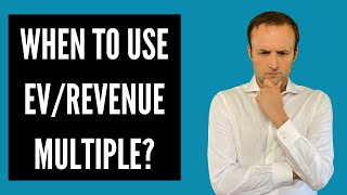 EV to Revenue Multiple  Investment Banking Interview Qs