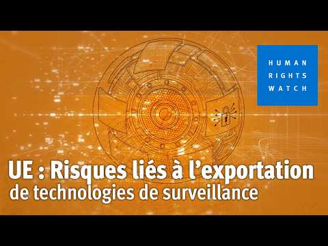 UE : Exportation d'outils de surveillance