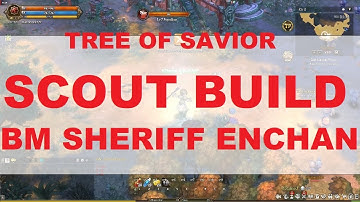 TOS BUILD - SCOUT BULLETMARKER SHERIFF ENCHANTER