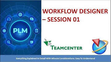 Teamcenter I Work Flow Designer 1