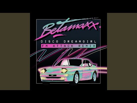 Disco Dreamgirl (Fm Attack Remix)