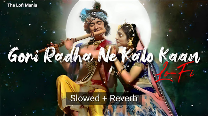 Gori Radha Ne Kalo Kaan 🎧| Pratik Gandhi | Kirtidan Gadhvi | Sachin-Jigar | The Lofi Mania🎵🎶