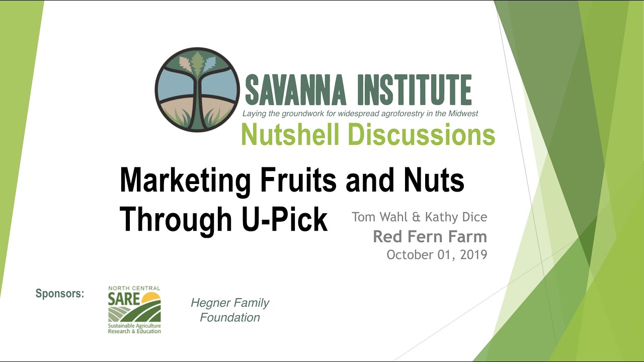 Marketing Fruits & Nuts Through UPick Tom Wahl & Kathy Dice of Red