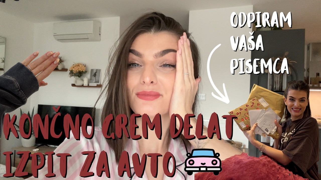 Končno grem delat izpit za avto 🚘 l Kaja Muhič Karba