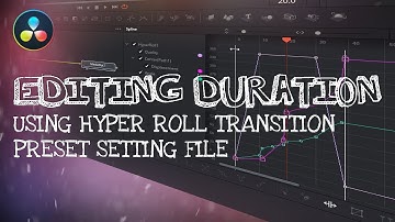 Editing Duration Using Hyper Roll Transition Preset Setting File - DaVinci Resolve 16