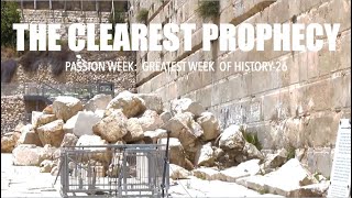Passion Week # 26: NOT ONE STONE