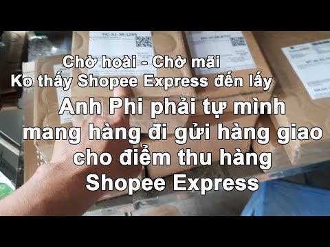 KHOẢNG THỜI GIAN NÀY, KHI ĐẶT HÀNG SHOPEE - THÌ SHOPEE EXPRESS LÀ 1 CỰC HÌNH NHÉ