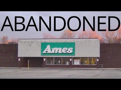 Abandoned - Ames Department Store