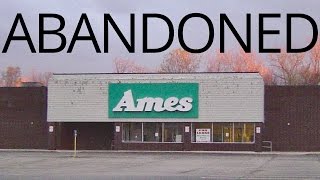 Abandoned  Ames Department Store