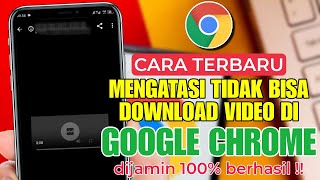 Download Lagu Terbaru !! Cara Mengatasi Google Chrome Tidak Bisa Download Video Terbaru 2026 MP3