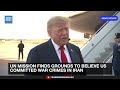 UN Mission Finds Grounds to Believe US Committed War Crimes in Iran | Dawn News English