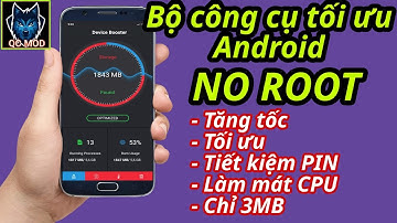 Share Bộ công cụ tối ưu Android của NQC chỉ 3MB - Tăng tốc, Tối ưu , Tiết Kiệm chỉ với một cú nhấp