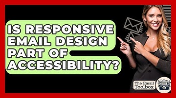 Is Responsive Email Design Part Of Accessibility? - TheEmailToolbox.com