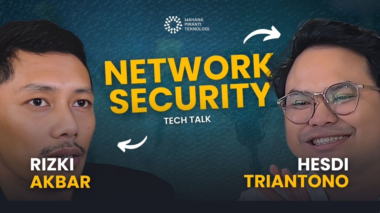 Tech Talk: Network Security & Perlindungan Data di Indonesia | Wahana Piranti Teknologi