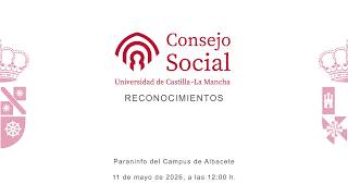 Premios "Reconocimientos del Consejo Social" de la UCLM