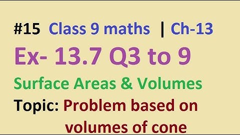 #15  Class 9 maths  |  Ch - 13  | Ex-13.7 Q3 to 9