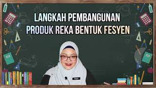 RBT T1 REKA BENTUK FESYEN: SUBTOPIK 5.2.7 PENGHASILAN REKA BENTUK FESYEN