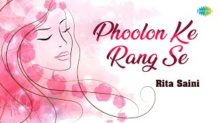 Phoolon Ke Rang Se  Rita Saini  Hindi Cover Song  Saregama Open Stage