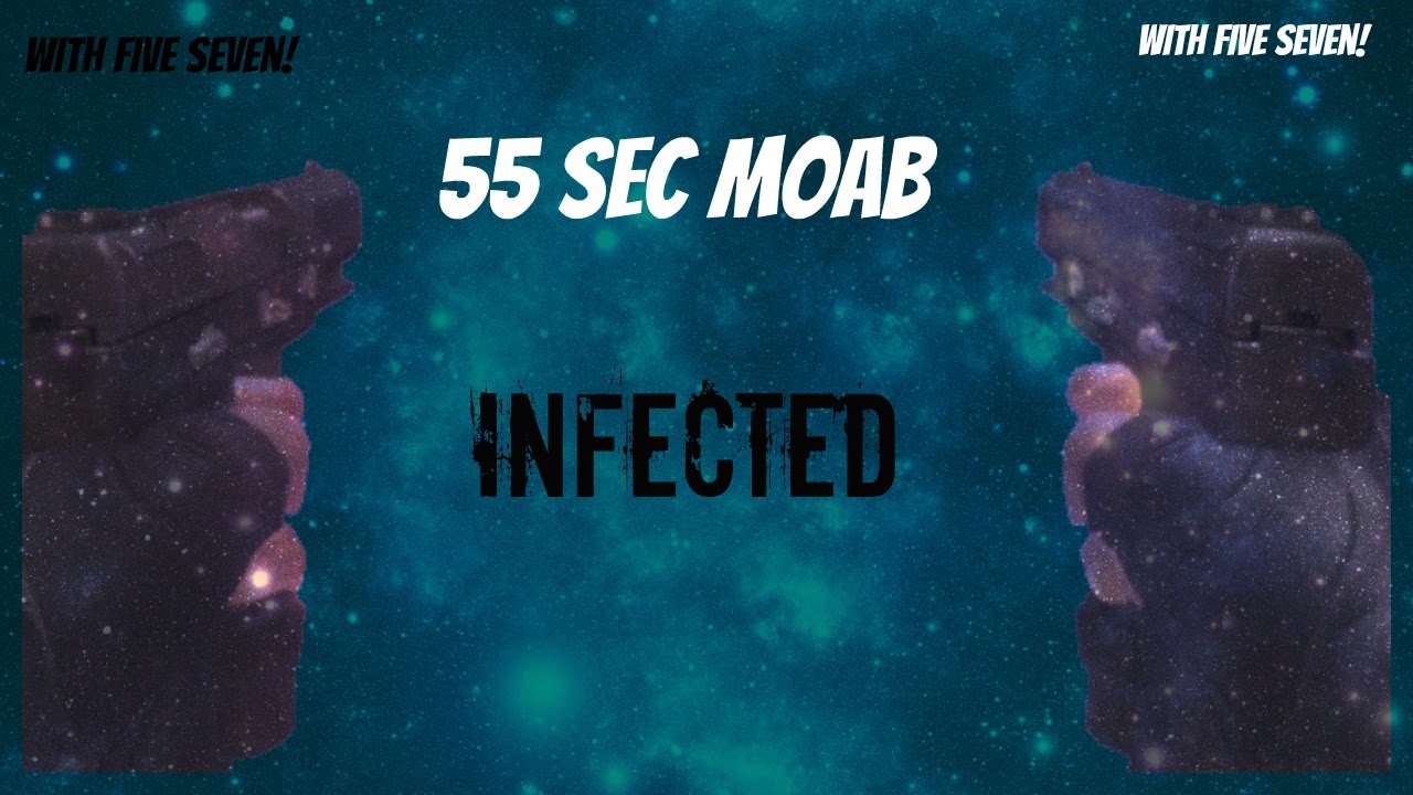 MW3: 55 sec Moab W/Five seven  (infected) Read Desc. Karnage RC