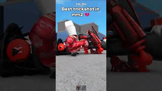 BEST TRICKSHOT IN MM2 💔🥀