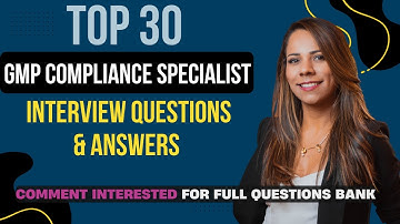 Top 30 GMP Compliance Specialist Interview Questions & Answers ✅ | Get Hired in Pharma QA/QC!