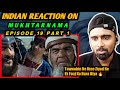Indian reacts to mukhtarnama episode 19 part 1  indian boy reactions 