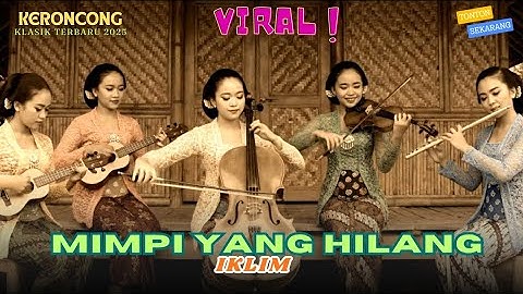 Mimpi Yang Hilang - Iklim | Versi Keroncong Klasik | Cover & Remix oleh KENANGAN KERONCONG KLASIK